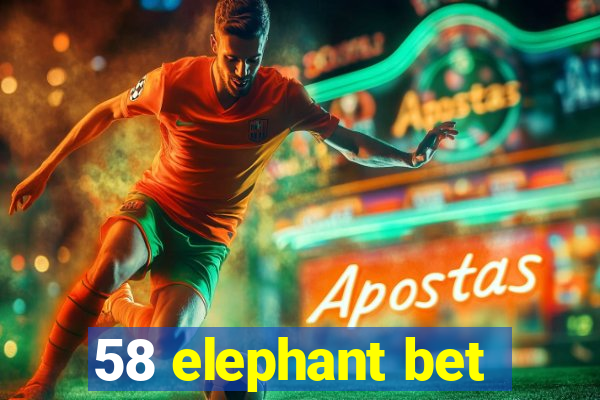 58 elephant bet